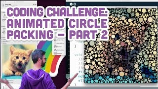 Coding Challenge 502 Animated Circle Packing  Part 2 Kitten Addendum [upl. by Yug155]