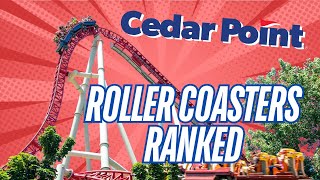 Cedar Point Roller Coasters RANKED Our Reviews amp Surprises [upl. by Nivanod]