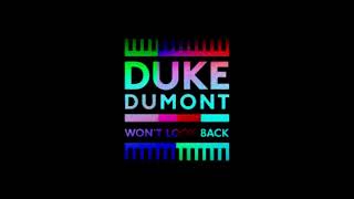 Duke Dumont  Wont Look Back DJ Gonzalvez Bernard ReExtended amp ReRemix [upl. by Emmalee211]