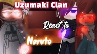 🍥UZUMAKI CLAN REACT TO NARUTO🦊Part 1🍥🦊 GCRV🍥 [upl. by Ynaffet]