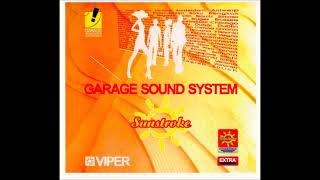 DJ Viper  Garage Sound System  Sunstroke 2007 [upl. by Eiraminot372]