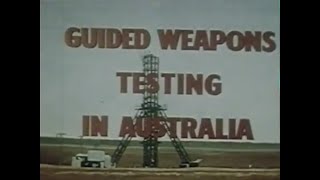 Guided Weapons Testing In Australia  Woomera Test Range [upl. by Sioled]