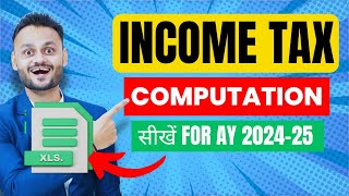 Income Tax Computation for AY 2024 25 with FREE EXCEL TEMPLATE ft skillvivekawasthi [upl. by Coffeng384]