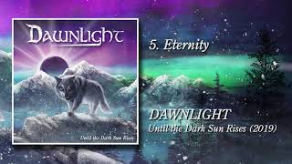 DAWNLIGHT  Eternity Revisited [upl. by Solana954]