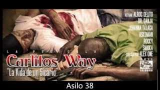 Carlitos Way  Asilo 38 [upl. by Ekalb]