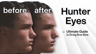 How to Get Hunter Eyes Part 3 Achieving a Strong Brow Bone [upl. by Aimak]