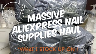 Massive AliExpress Nail Supply Haul [upl. by Westmoreland756]