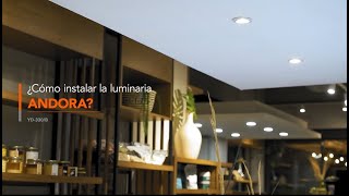 ¿Cómo instalar tu lámpara empotrable Andora de Tecnolite 💡✨ [upl. by Eimmak]