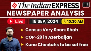 LIVE Newspaper Analysis  18 Sep 2024  The Indian Express  Drishti IAS English [upl. by Knapp]