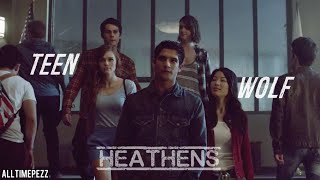 Teen Wolf  Heathens [upl. by Fokos]