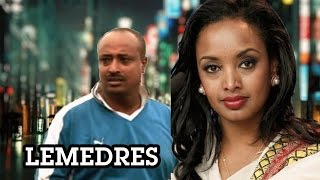 Lemedres  Ethiopian Films ethiopia ethiopianmovie [upl. by Aecila]