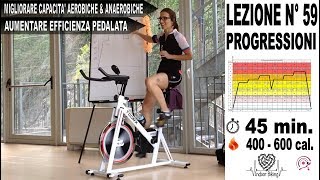 Lezione Spinning  Indoor Cycling Progressioni in salita Lez n° 59 [upl. by Sloan520]