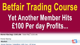 Another Member Hits £100 Profit Per Day Trading on Betfair [upl. by Leyla]