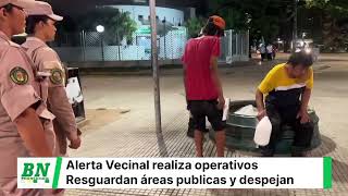 Alerta Vecinal realiza operativos en zonas publicas y despejan las plazas y calles ocupadas [upl. by Lseil251]