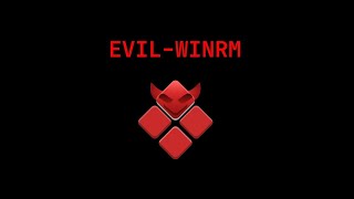 Comprehensive Guide to EvilWinRM [upl. by Alle]