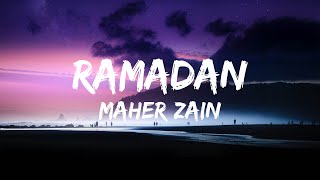 Maher Zain  Ramadan  Official Lyrics Video  كلمات الاغاني ماهر زين  رمضان maherzain [upl. by Vinny]