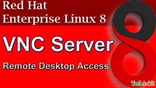 VNC Server Install in Linux  Remote Desktop Access  CentOS 8  RHEL 8  Tech Arkit [upl. by Wolfy]