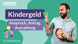 Alles zum Kindergeld 2022 Anspruch Antrag Auszahlung [upl. by Adlesirk]