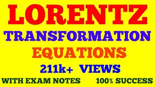 LORENTZ TRANSFORMATION EQUATIONS amp ITS DERIVATION  LORENTZ TRANSFORMATION  WITH EXAM NOTES [upl. by Reed]