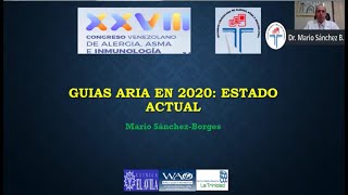 Guías Aria en el 2020 Estado Actual Dr Mario Sánchez Borges [upl. by Shaver]