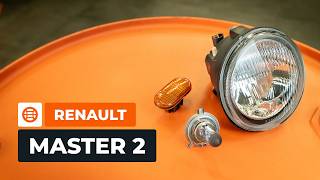 Så byter du strålkastarlampa blinkers och dimljus på RENAULT MASTER 2 Skåpbil AUTODOCGUIDE [upl. by Nwahsel]