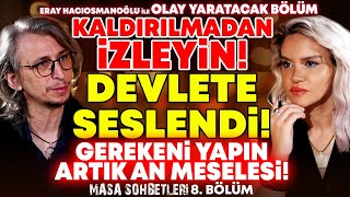 Kaldırılmadan İzleyin Devlete Seslendi Gerekeni Yapın Artık An Meselesi Eray Hacıosmanoğlu İlkayB [upl. by Pollyanna865]