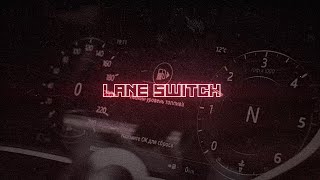 Rarin  Lane Switch Official OG Lyric Video [upl. by Aelc373]