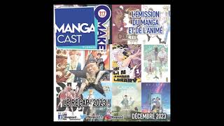 Mangacast Omake 117  Décembre 2023 [upl. by Prakash]