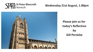 A Weekly Reflection from St Peter Mancroft [upl. by Ynnus]