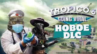 quotЛучшийquot Доктатор в Tropico 6  DLC Going Viral [upl. by Diraf]