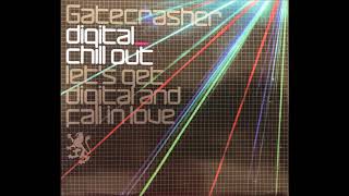 Gatecrasher Digital CD 3 Digital ChilloutFull Album [upl. by Doralyn915]