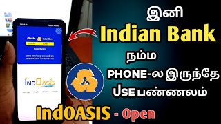 How To Open Indoasis Account in Tamil  Mobile Net Banking On IndOASIS  Indain Bank App [upl. by Nolaf]