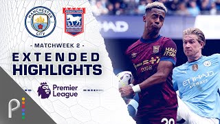 Manchester City v Ipswich Town  PREMIER LEAGUE HIGHLIGHTS  8242024  NBC Sports [upl. by Vey868]