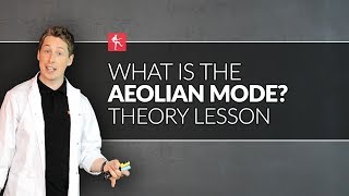 What Is The Aeolian Mode Guitar Theory Lesson [upl. by Felton]