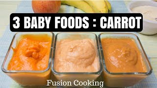 Baby Carrot Puree 3 Ways  Carrot Purees For Baby  Easy Baby Purees With Carrots [upl. by Methuselah145]