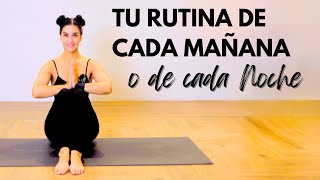 A TODA HORATu Rutina de Cada Mañana o de Cada Noche en 15 minutos ¡Tu decides Yoga Principiantes [upl. by Onibag65]