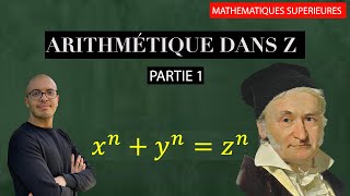 Arithmétique des entiers relatifs  cours Prépas MPSI PCSI Terminale Maths expertes [upl. by Richarda173]