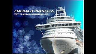 Hawaii trip on Emerald Princess [upl. by Nus]