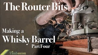 The Router Bits  Making a Whisky Barrel Part Four [upl. by Aimekahs]