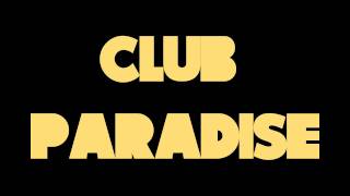 Drake  Club Paradise [upl. by Samuel]