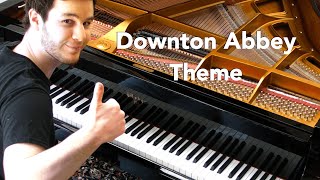 Downton Abbey Theme quotThe Suitequot Piano Cover [upl. by Callan]