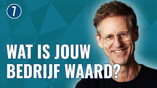 Hoe Bereken je de Waarde van je Bedrijf Simpele Formule Uitleg [upl. by Dwain]