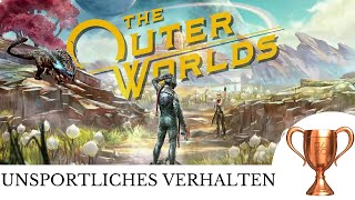 The Outer Worlds  Unsportliches Verhalten  Erfolg [upl. by Murial41]