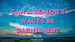 Can A Seniors Wages Be Garnished [upl. by Aittam]