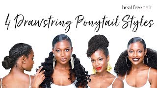 4 Drawstring Ponytail Styles for Natural Hair [upl. by Tychonn]