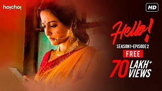 Hello হ্যালো  S01E02  The Number Is Blocked  Bengali Webseries  Hoichoi [upl. by Cassandry]