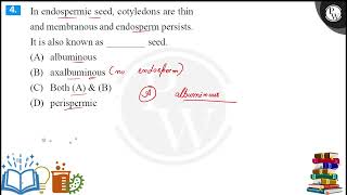 In endospermic seed cotyledons are thin and membranous and endosperm persists It is also known [upl. by Haek155]