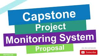 Capstone Project Monitoring System Proposal [upl. by Mahsih]