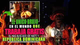 EL UNICO BRUJO QUE TRABAJA GRATIS EL MAS BUSCADO DE HAITI Y RD 😱  DESCUBRIENDO LO OSCURO 3A [upl. by Amada]