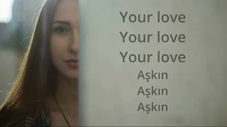 Kate Linn Your Love ∣ Türkçe Ve İngilizce Sözleri  Lyrics [upl. by Yenterb220]